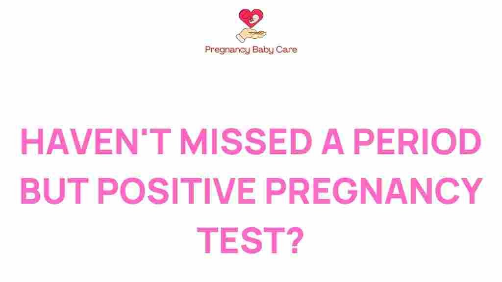 positive-pregnancy-test-without-missed-period