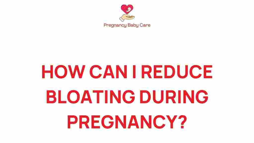 reduce-bloating-during-pregnancy