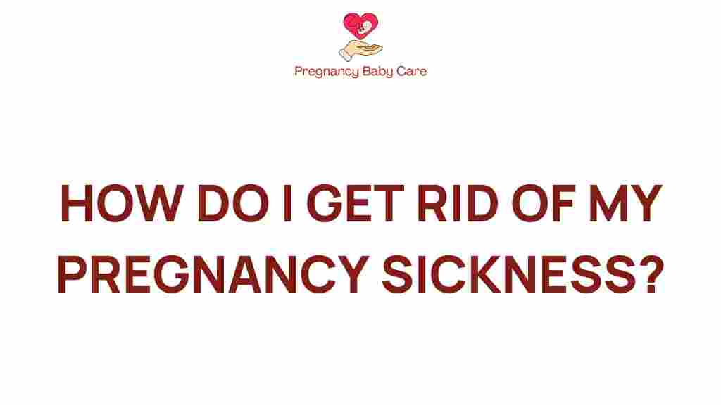 pregnancy-sickness-relief-strategies