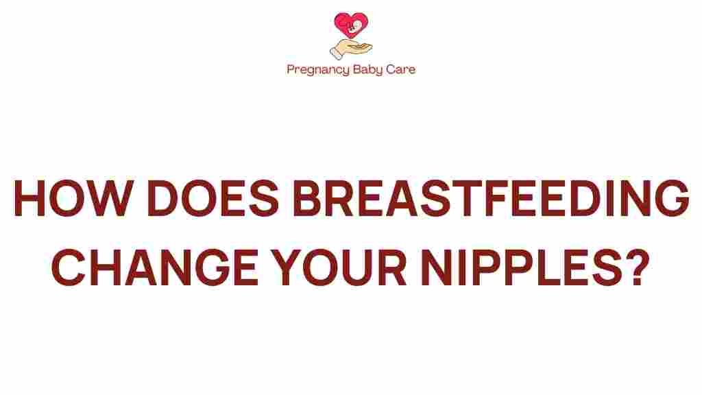 breastfeeding-nipple-changes