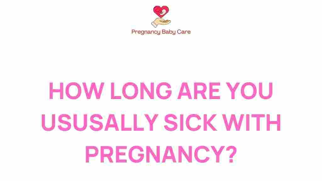 pregnancy-sickness-duration-management