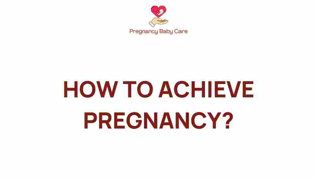 unlock-secrets-achieve-pregnancy