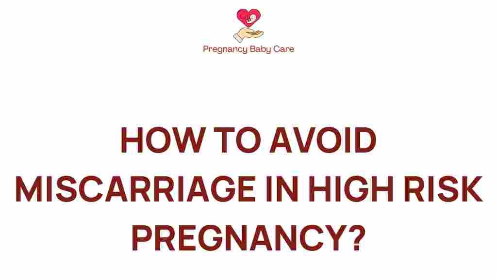 high-risk-pregnancy-avoid-miscarriage