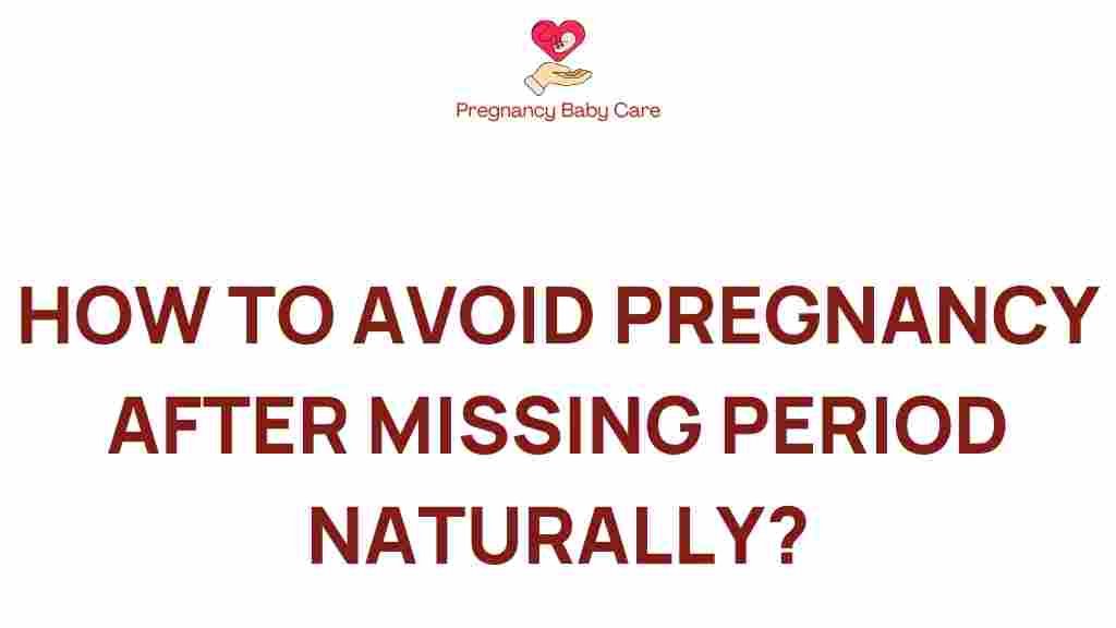 avoid-pregnancy-missed-period-naturally