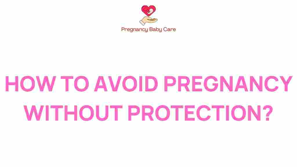 navigating-pregnancy-without-protection
