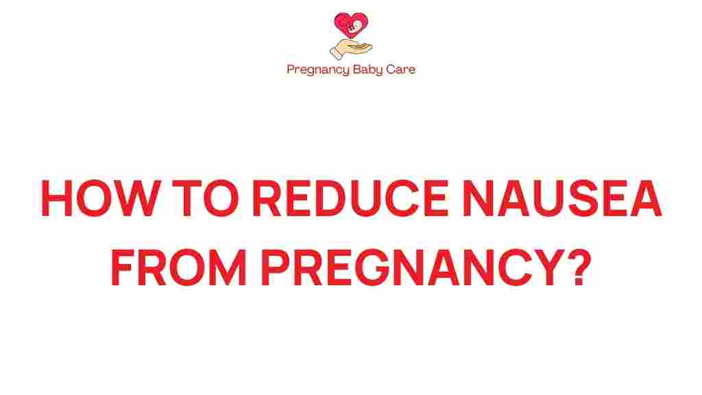 reduce-nausea-pregnancy