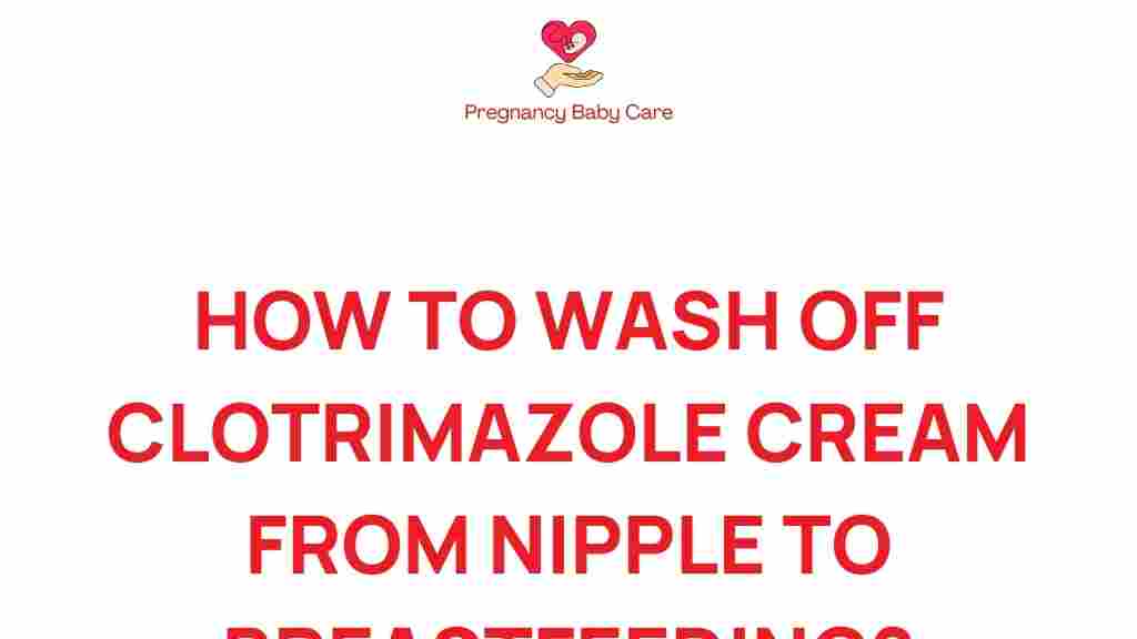 clotrimazole-breastfeeding-tips