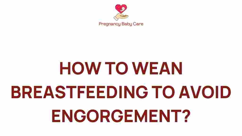 weaning-breastfeeding-engorgement