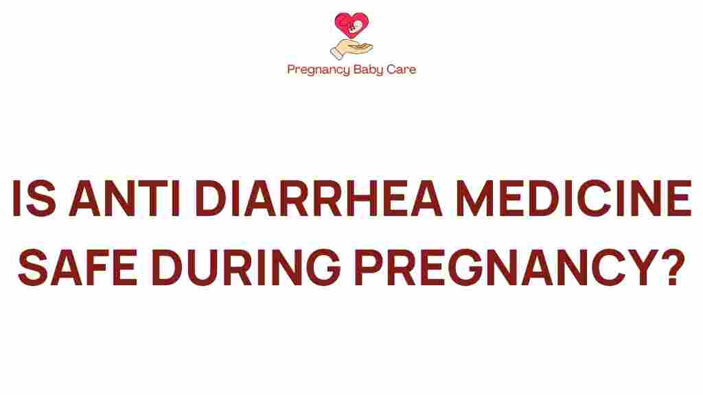 anti-diarrhea-medicine-pregnancy-safety