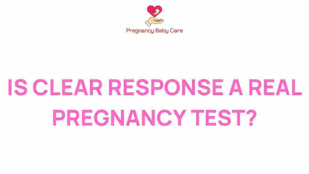 clear-response-reliable-pregnancy-test