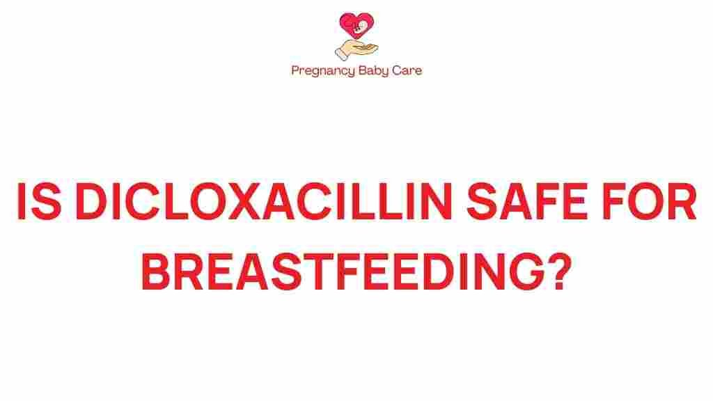 dicloxacillin-safe-breastfeeding