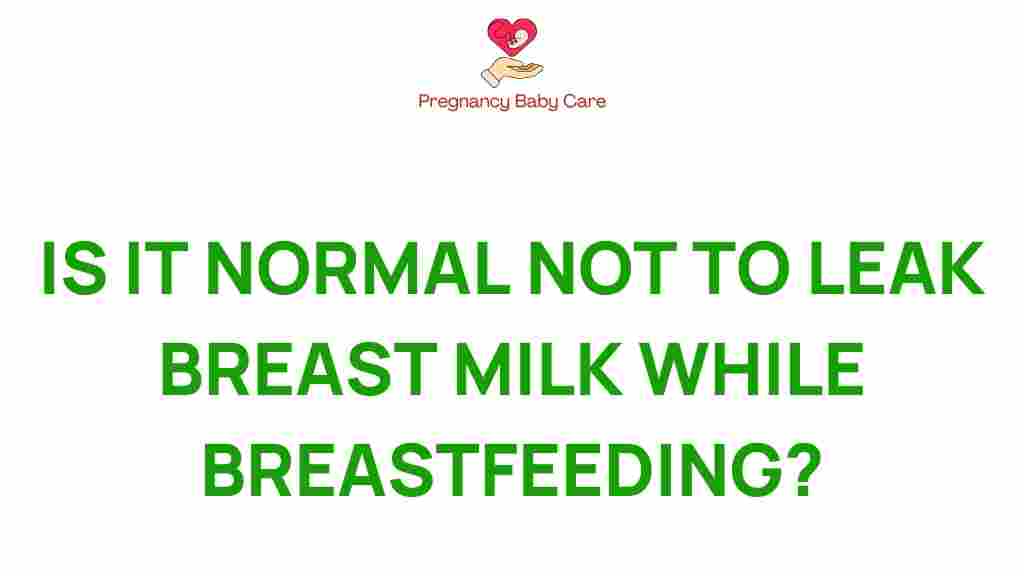 is-it-normal-no-leak-breast-milk-breastfeeding