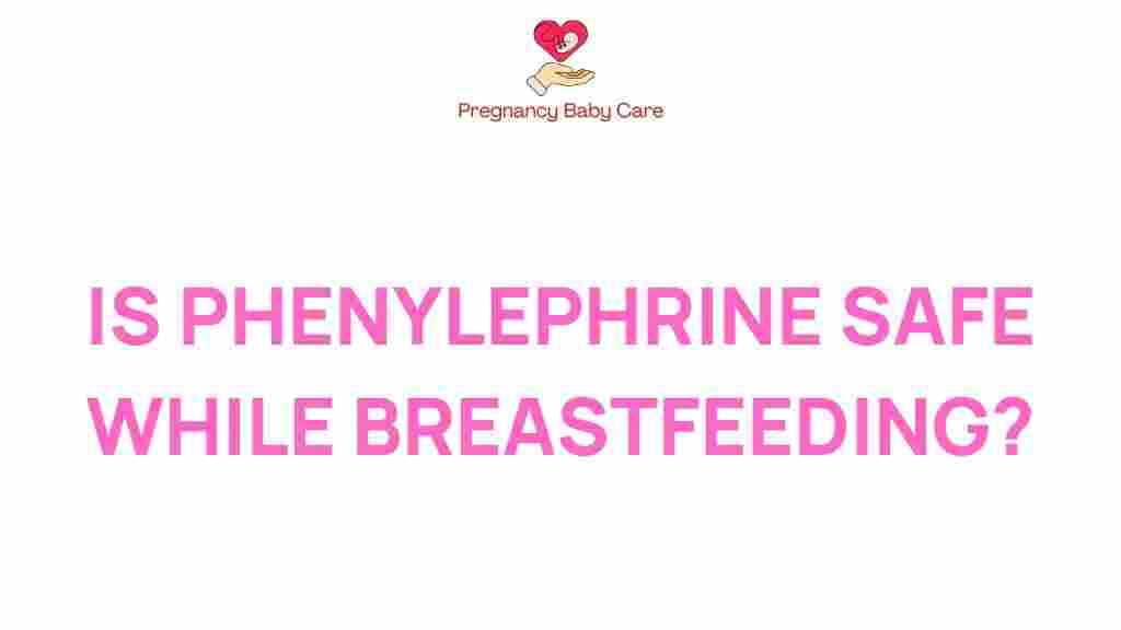 phenylephrine-safe-breastfeeding