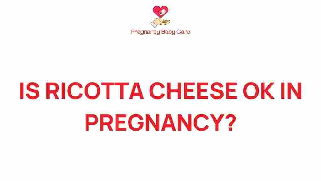 ricotta-cheese-pregnancy-safety