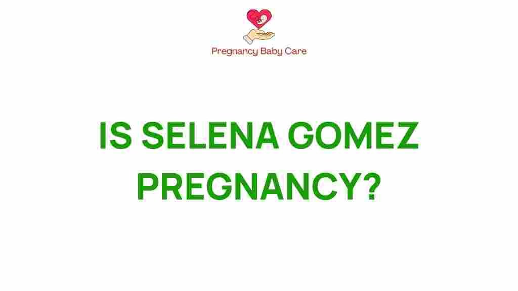 selena-gomez-pregnancy-rumors