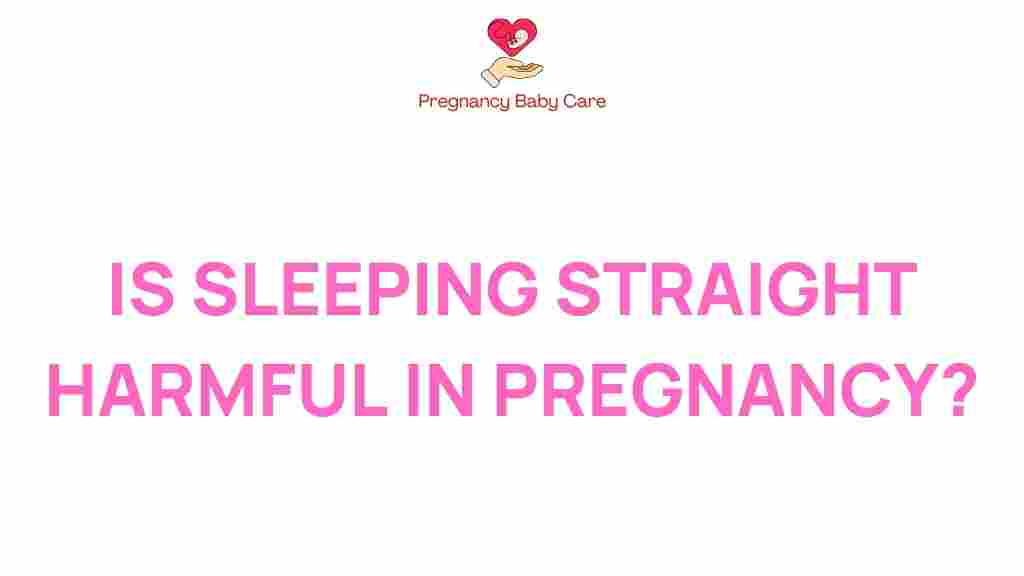 sleeping-straight-pregnancy-risk