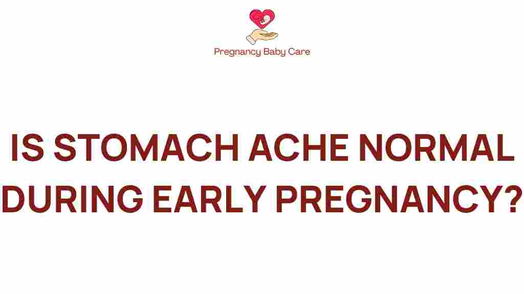 is-stomach-ache-early-pregnancy