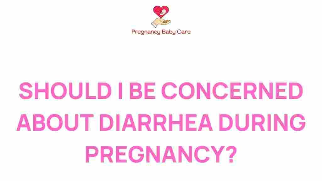 diarrhea-pregnancy-concern