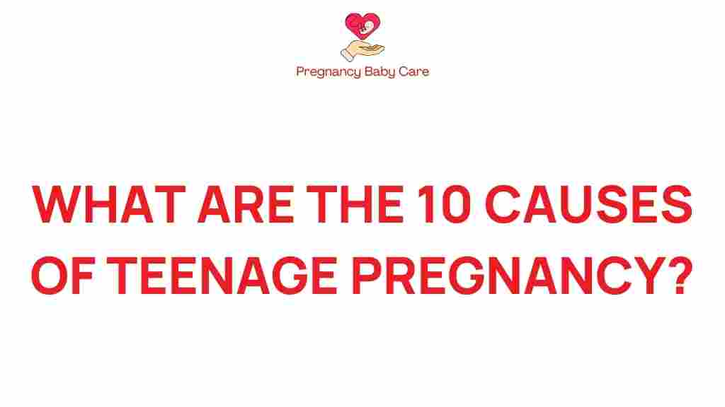 teenage-pregnancy-causes