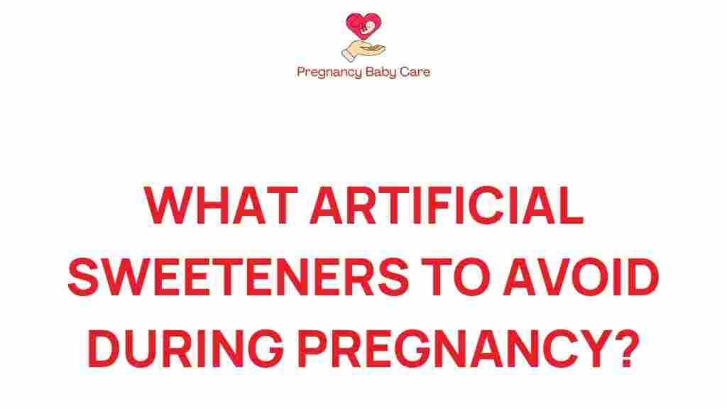 artificial-sweeteners-to-avoid-pregnancy
