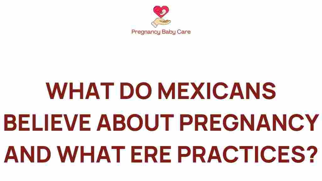 mexican-pregnancy-beliefs-practices