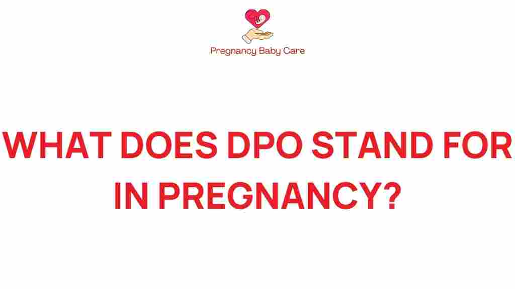dpo-meaning-in-pregnancy