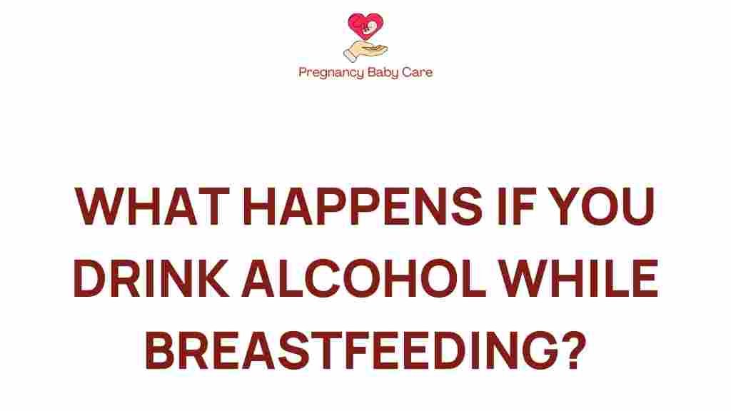 alcohol-breastfeeding-risks