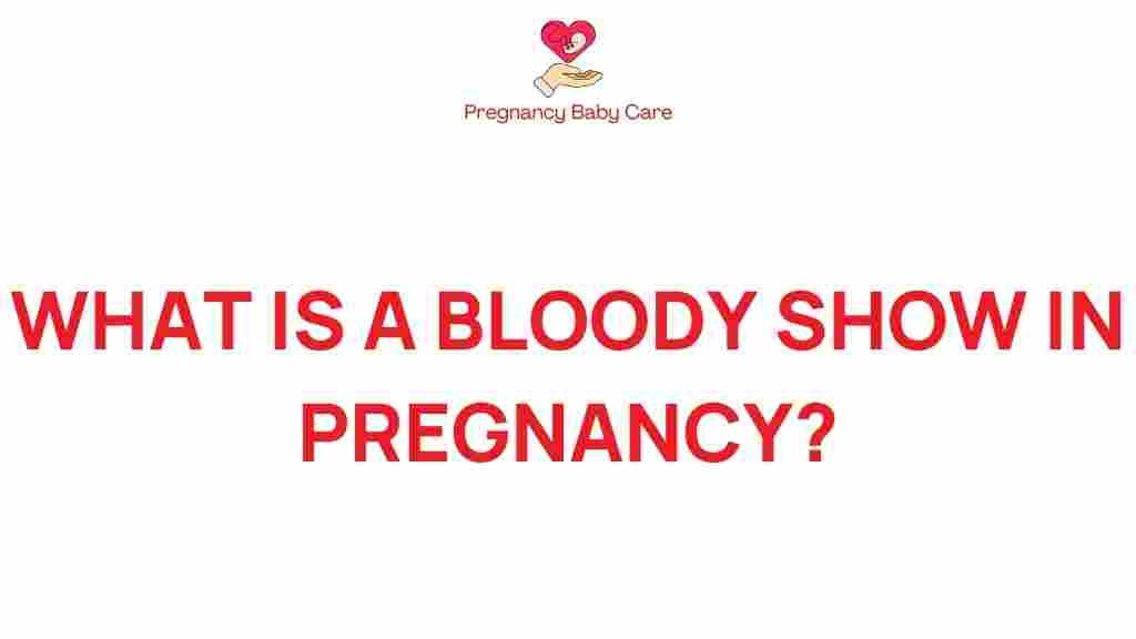 bloody-show-pregnancy-meaning