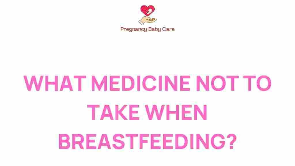 breastfeeding-medicine-avoid