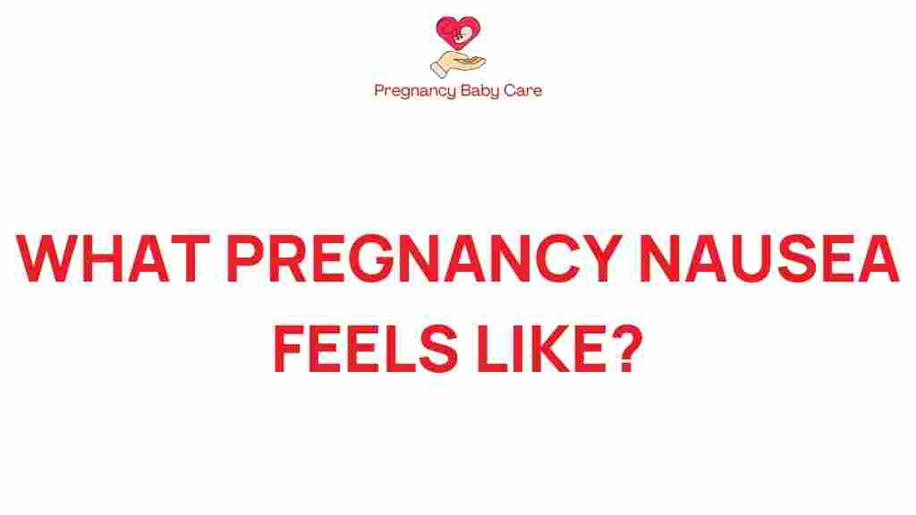 pregnancy-nausea-feels-like
