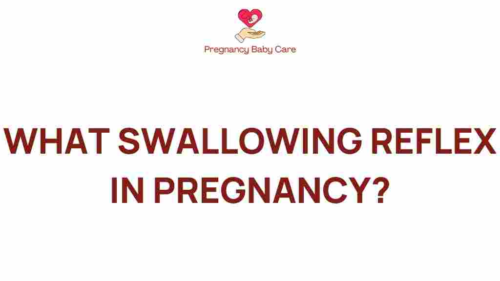 swallowing-reflex-pregnancy