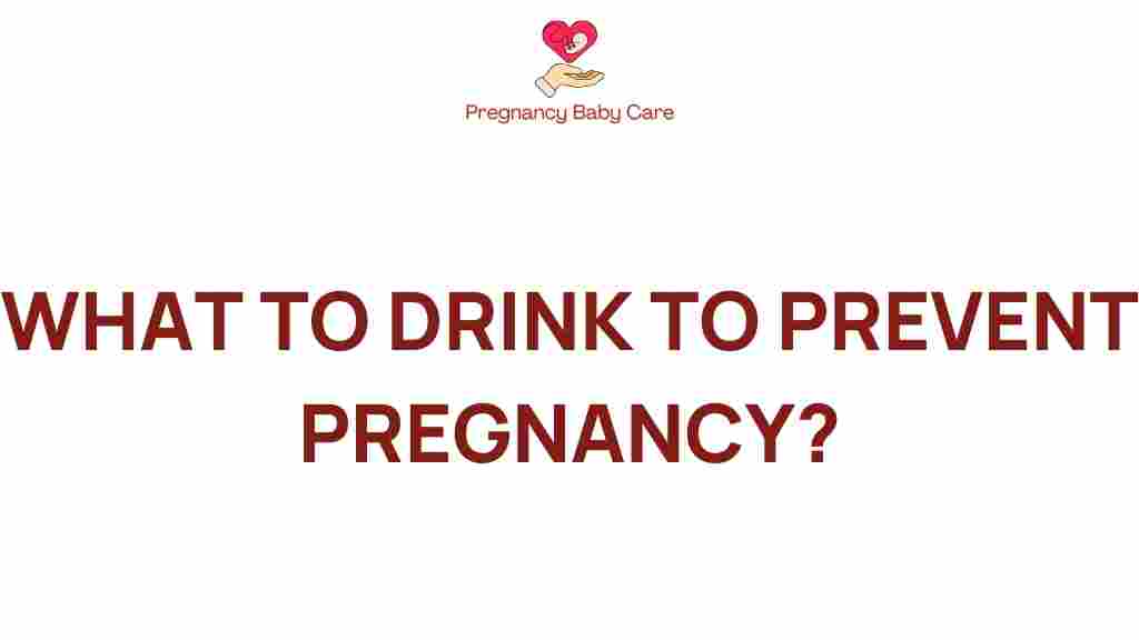 prevent-pregnancy-drinks