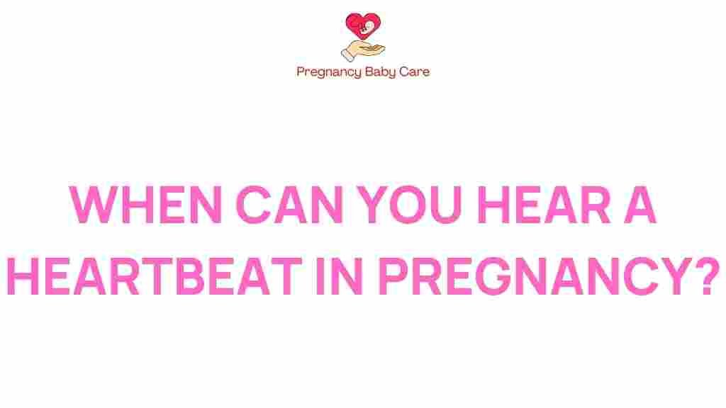 hearing-heartbeat-pregnancy