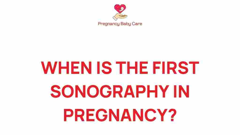 when-should-you-schedule-first-sonography