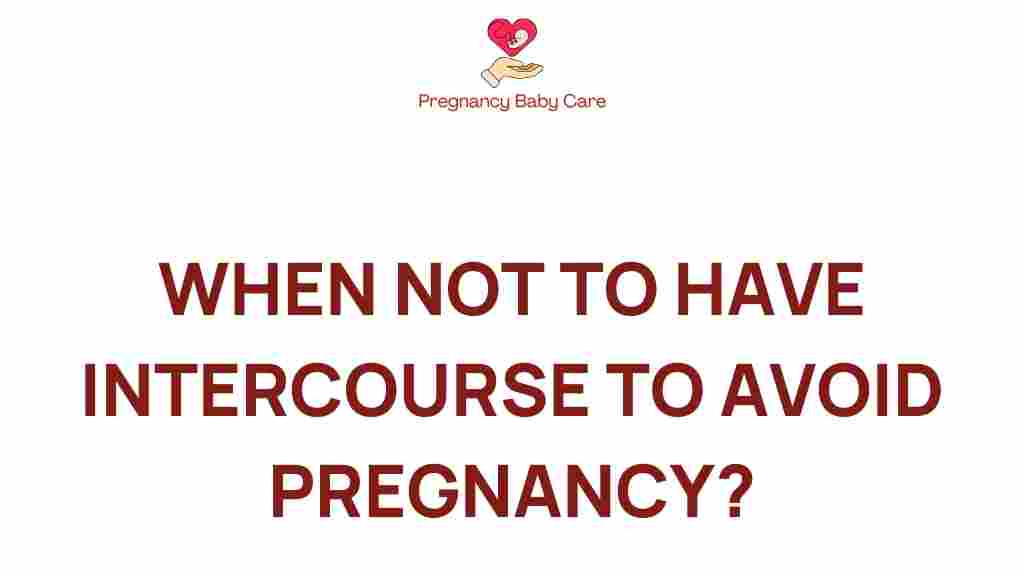when-to-avoid-intercourse