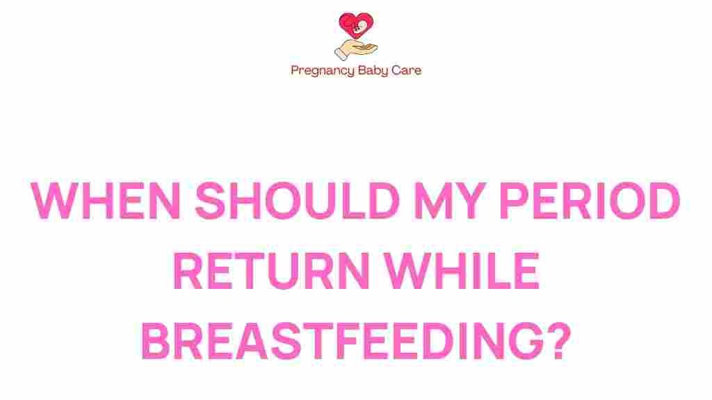 breastfeeding-period-return