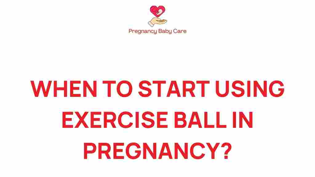 exercise-ball-pregnancy-timing