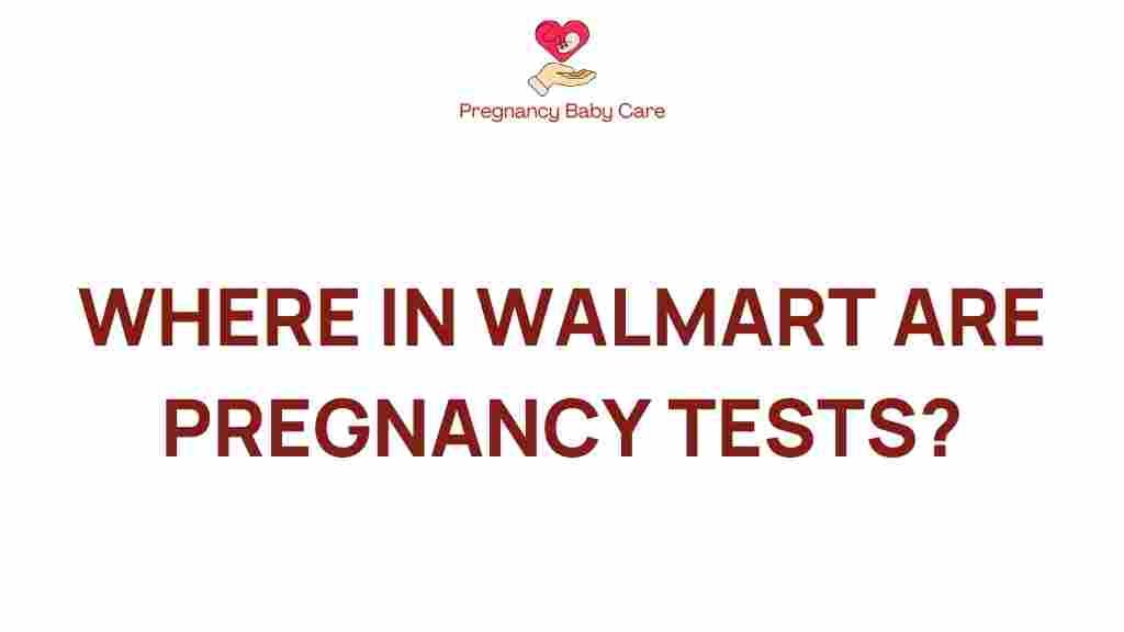 pregnancy-tests-walmart-location