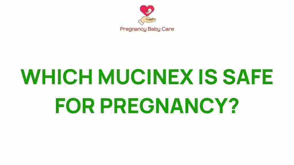 mucinex-safe-pregnancy
