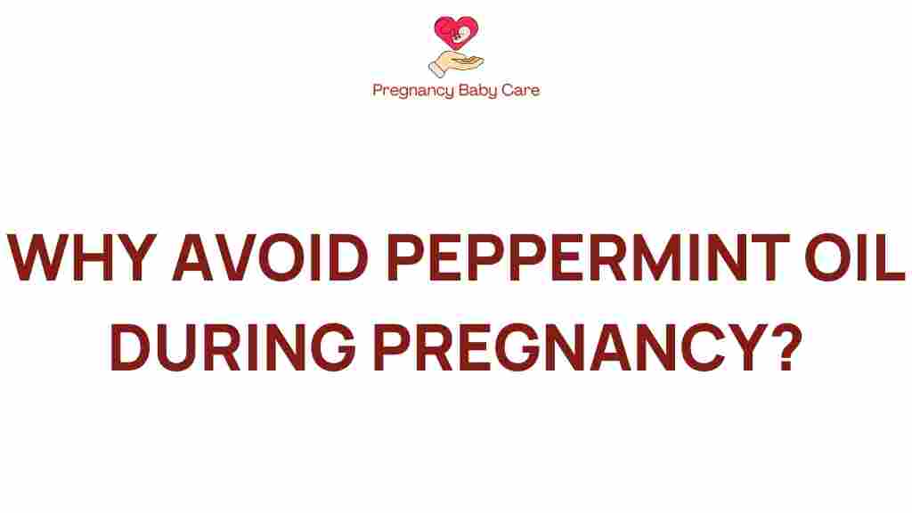 avoiding-peppermint-oil-during-pregnancy