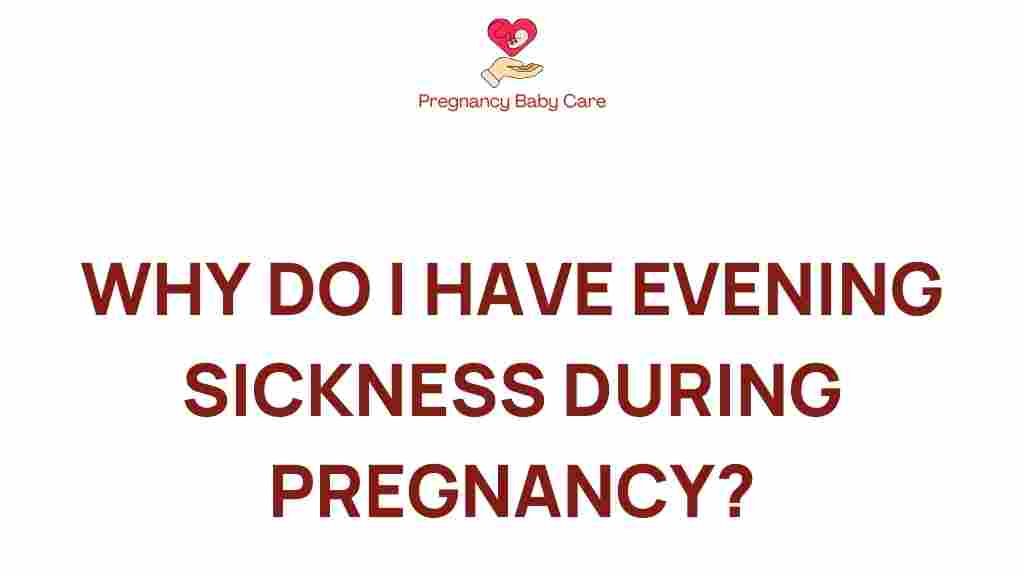 evening-sickness-during-pregnancy