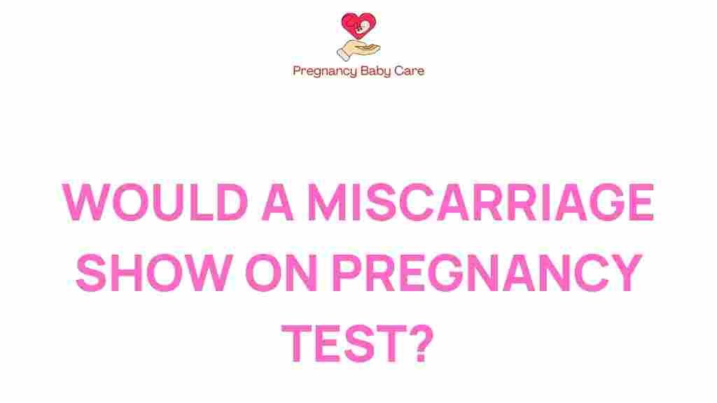 miscarriage-pregnancy-test